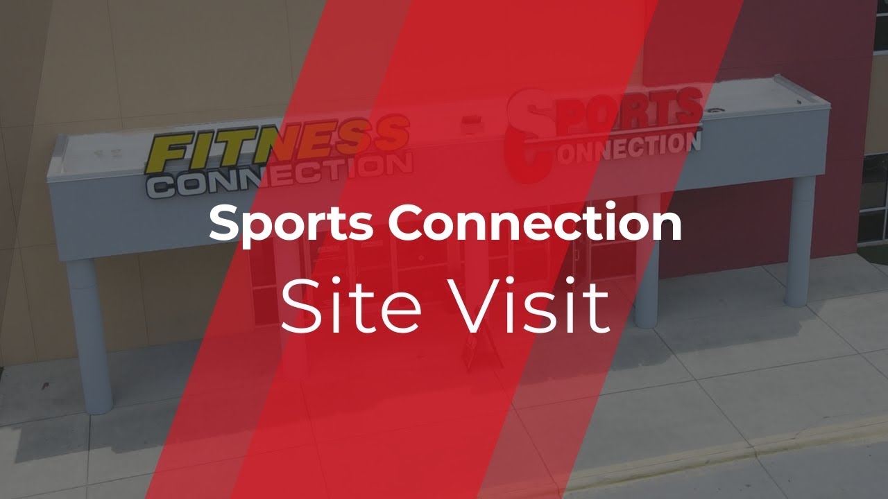Sports Connection Site Visit