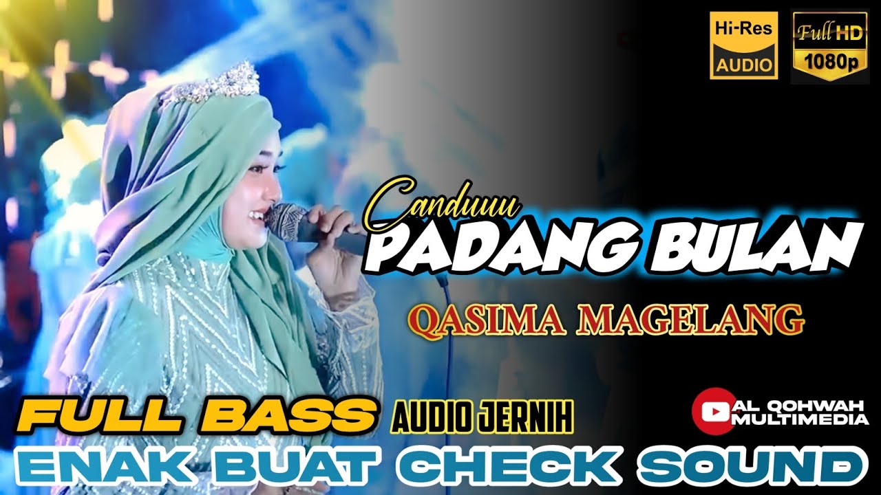CANDUU‼️PADHANG MBULAN Qosidah versi QASIMA | FULL BASS - AUDIO JERNIH Alqohwahmultimedia