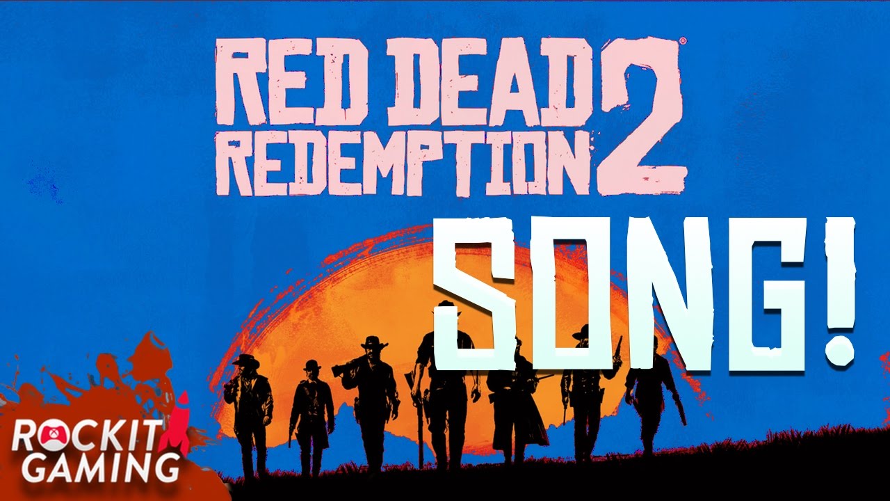 RED DEAD REDEMPTION 2 TRAILER SONG | Six Shots Deep | Rockit Gaming