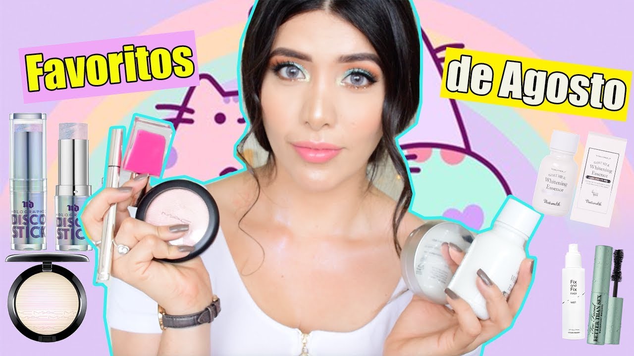 FAVORITOS del MES 😍♡AGOSTO 2018
