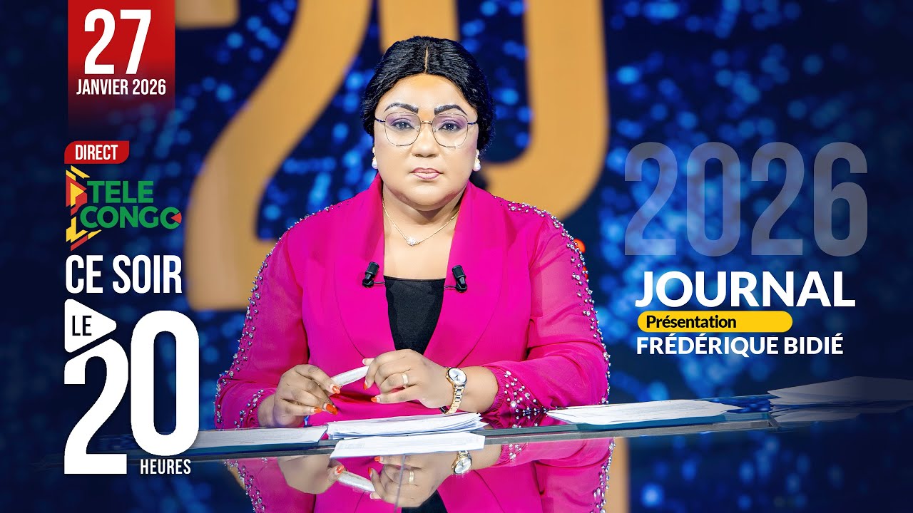 🔴 Direct JOURNAL DU 20H DU 27 JANVIER 2026 AVEC FRÉDÉRIQUE BIDIÉ  #brazzaville  #congo #news