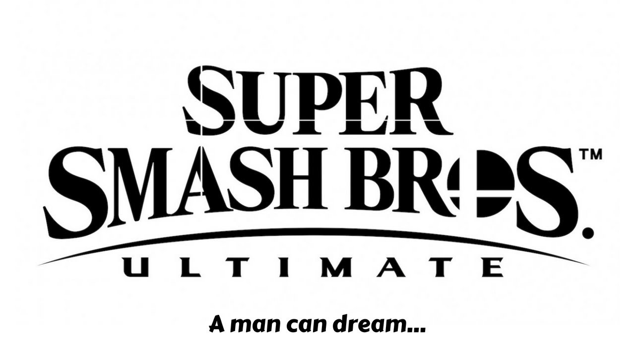 A Dream Roster | Smash Bros. Ultimate Everyone's Here!