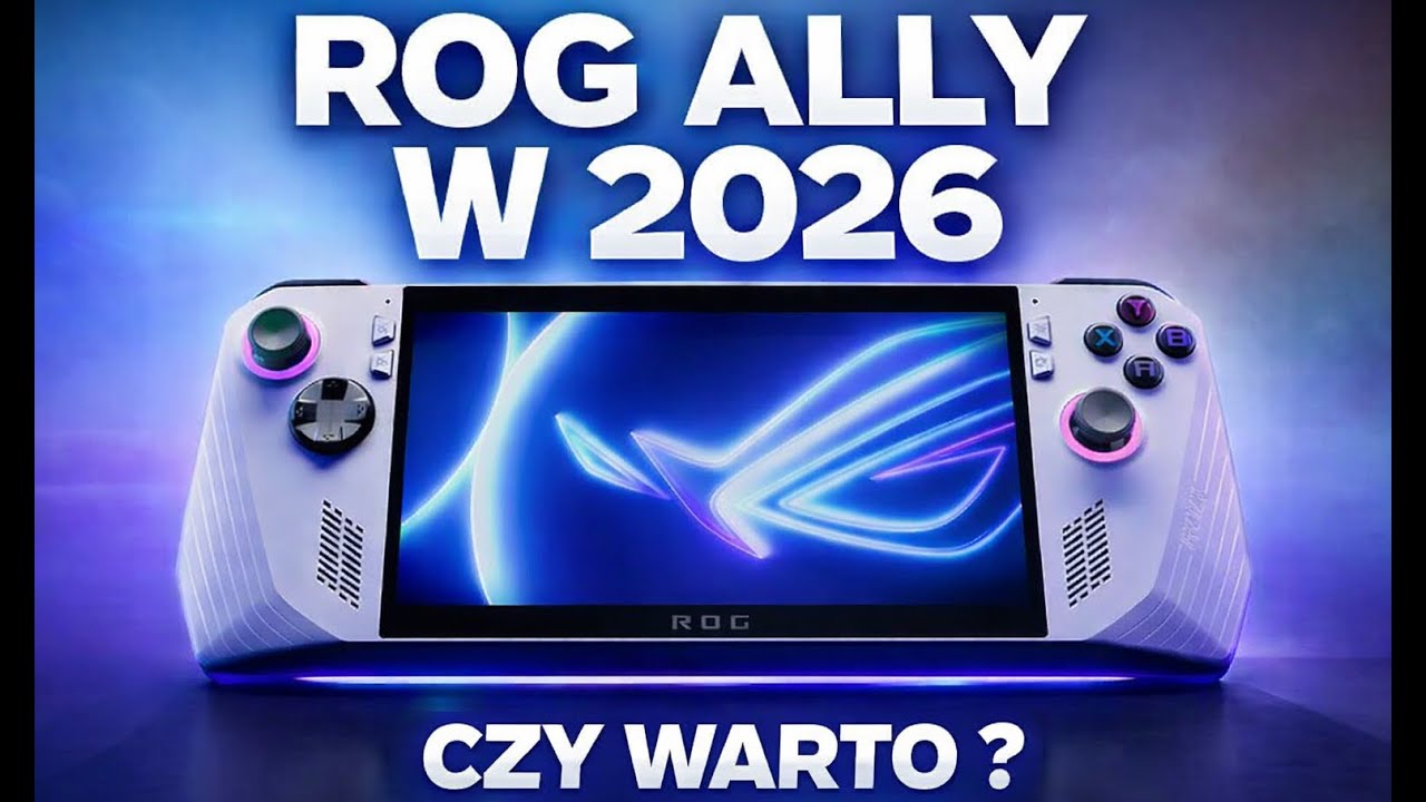 ROG ALLY W 2026 – czy warto? Unboxing + testy