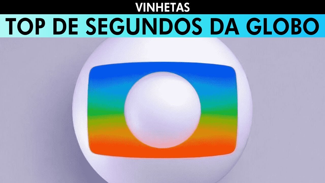 Vinhetas Top de Segundos da TV Globo (1974/2025)