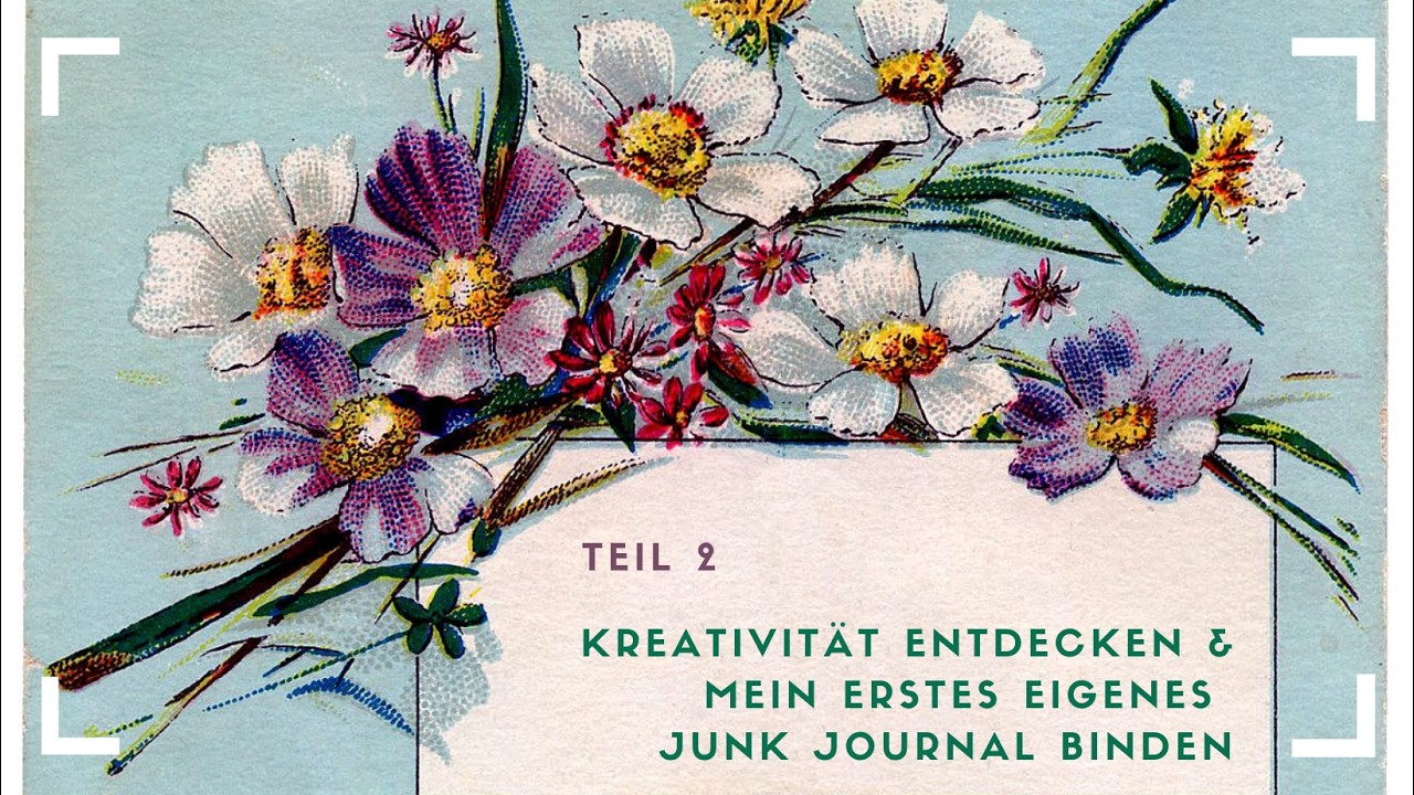 Frühlingshaftes Junk Journal erstellen - Teil 2: Tipps & Tricks Seiten vorbereiten