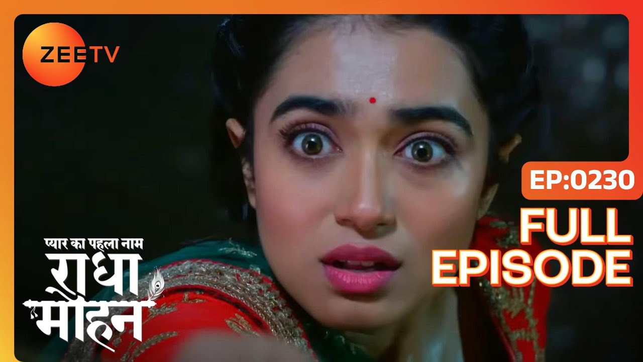 क्यों डर रही है Radha? | Pyar Ka Pehla Naam Radha Mohan | Full Ep 230 | Zee TV | 9 Jan 2023