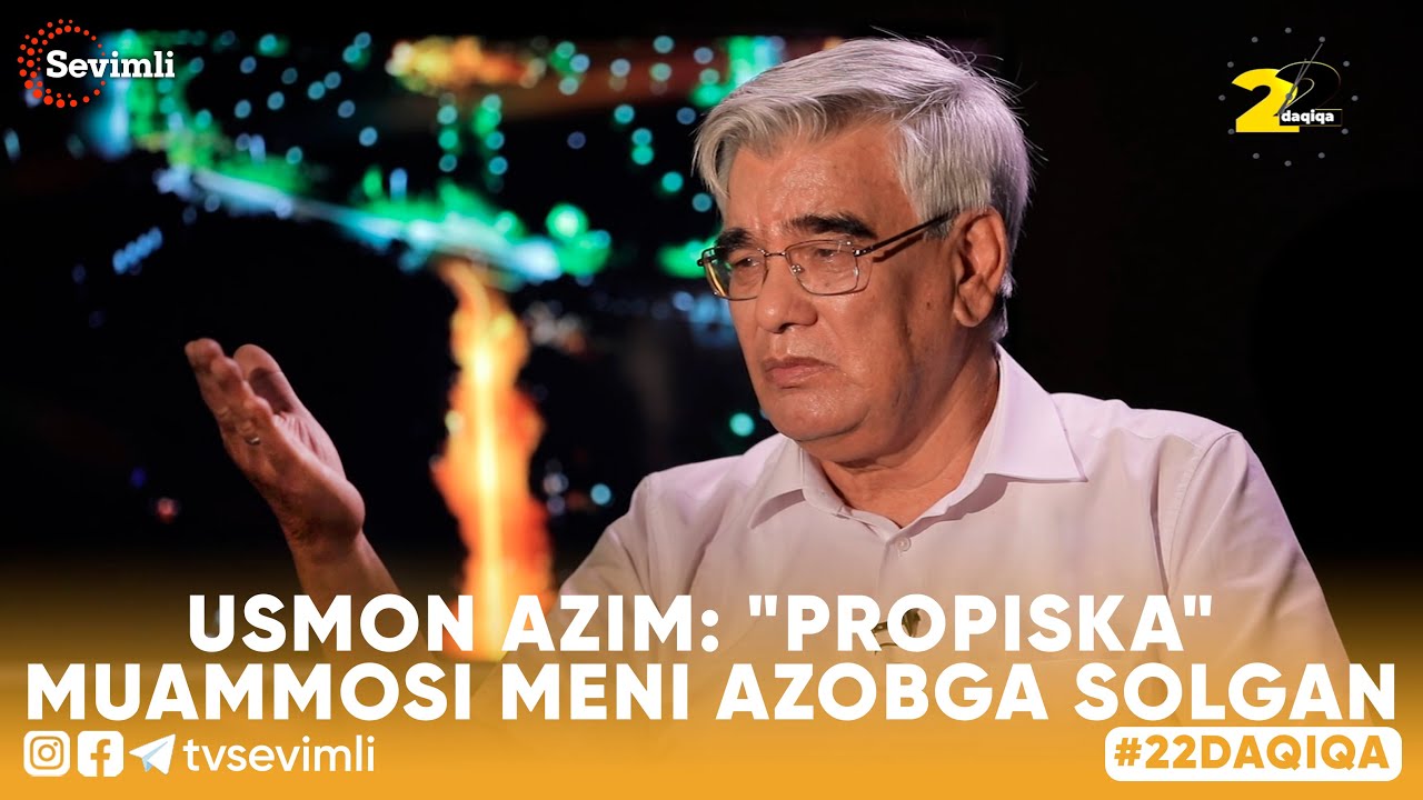 22DAQIQA -USMON AZIM: 