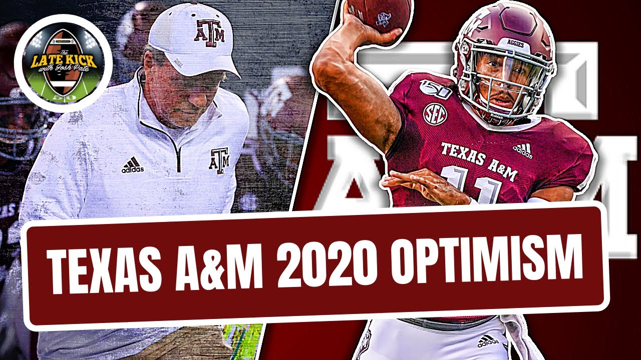 Texas A&M Really A Contender In 2020? (Late Kick Cut)