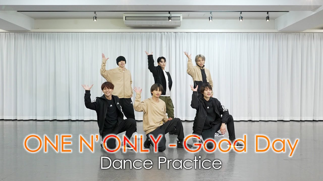 【4K】ONE N' ONLY &ldquo;Good Day&rdquo; Dance Practice Video