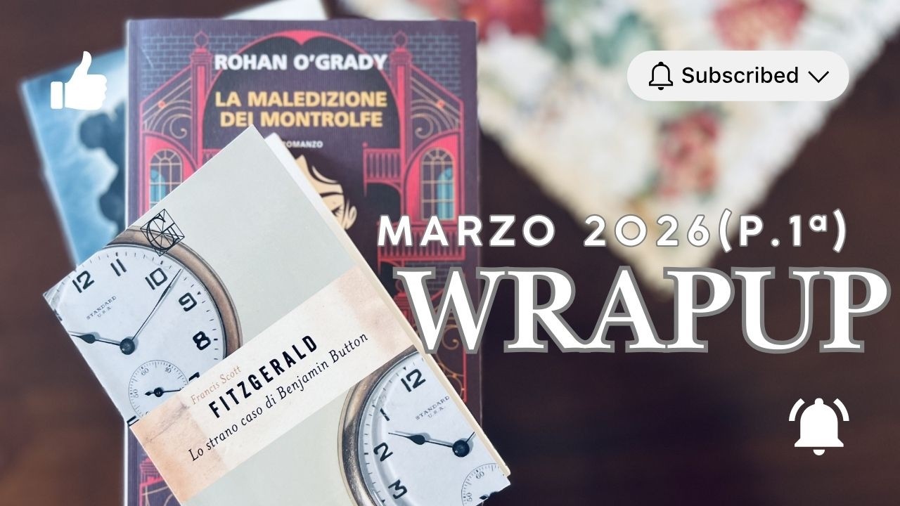 Letture di marzo 2026 (parte prima) #wrapup