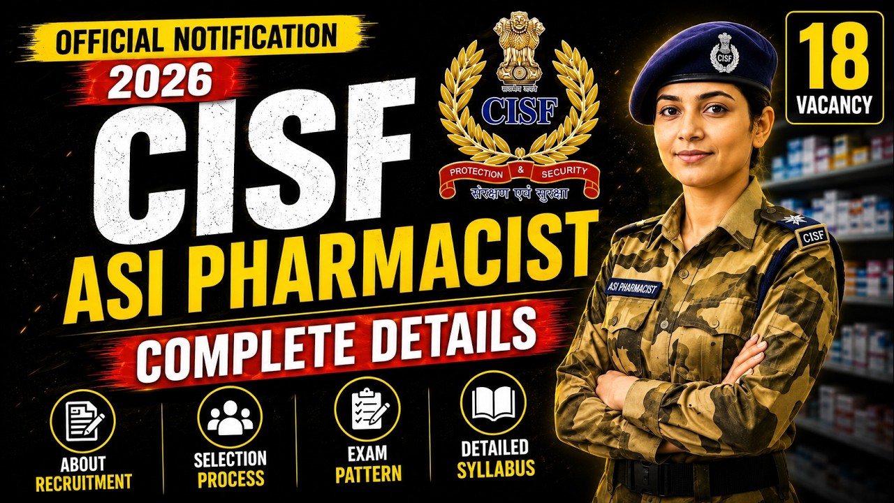 CISF ASI Pharmacist Vacancy 2026 | Complete Details | Eligibility, Salary, Selection Process