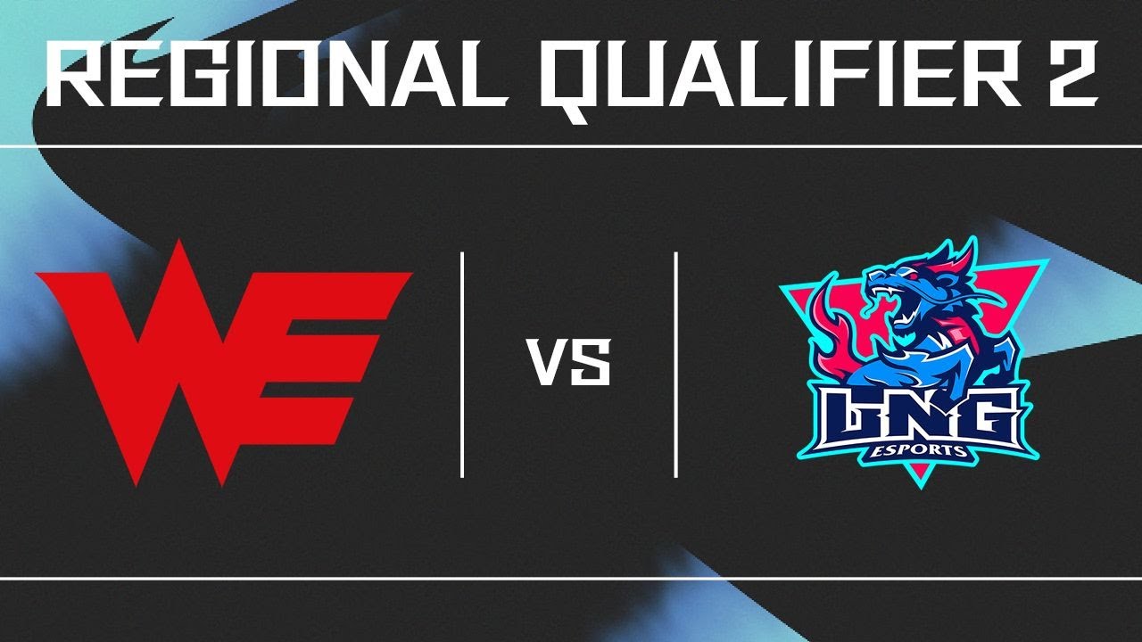 LPL Regional Qualifier - WE vs LNG