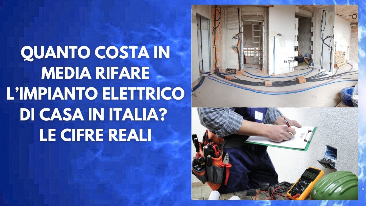 Quanto costa in media rifare l&rsquo;impianto elettrico di casa in Italia? Le cifre reali