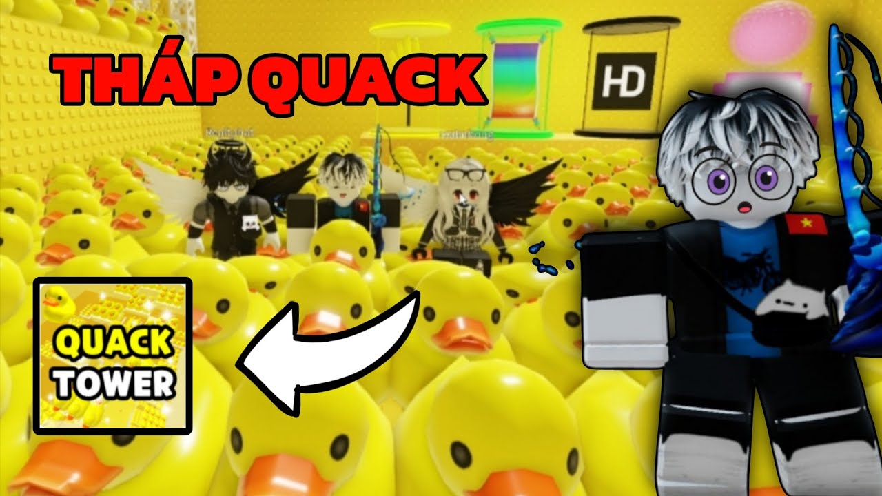 Tháp Quack Hay Còn Gọi Là Tower Vịt 