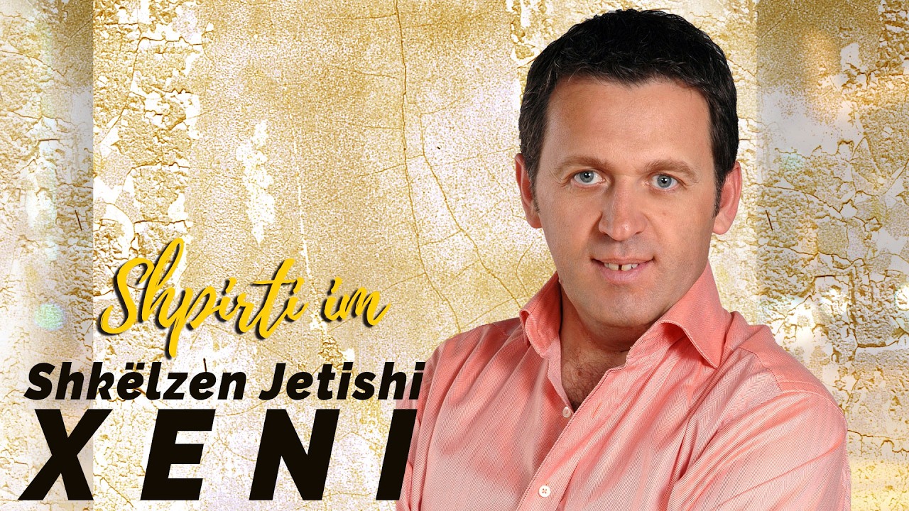 Xeni - Shpirti im