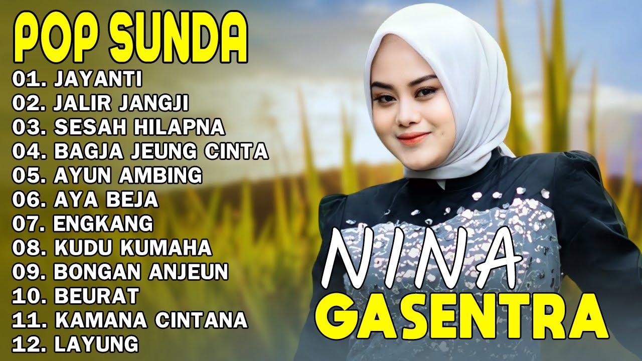 NINA - JAYANTI, JALIR JANGJI, SESAH HILAPNA - POP SUNDA GASENTRA PAJAMPANGAN TERPOPULER 2025