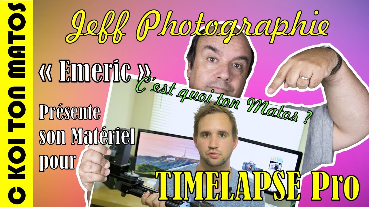 CQTM#6 - Emeric LE BARS - Mat&eacute;riel pour Timelapse - Episode n&deg;161