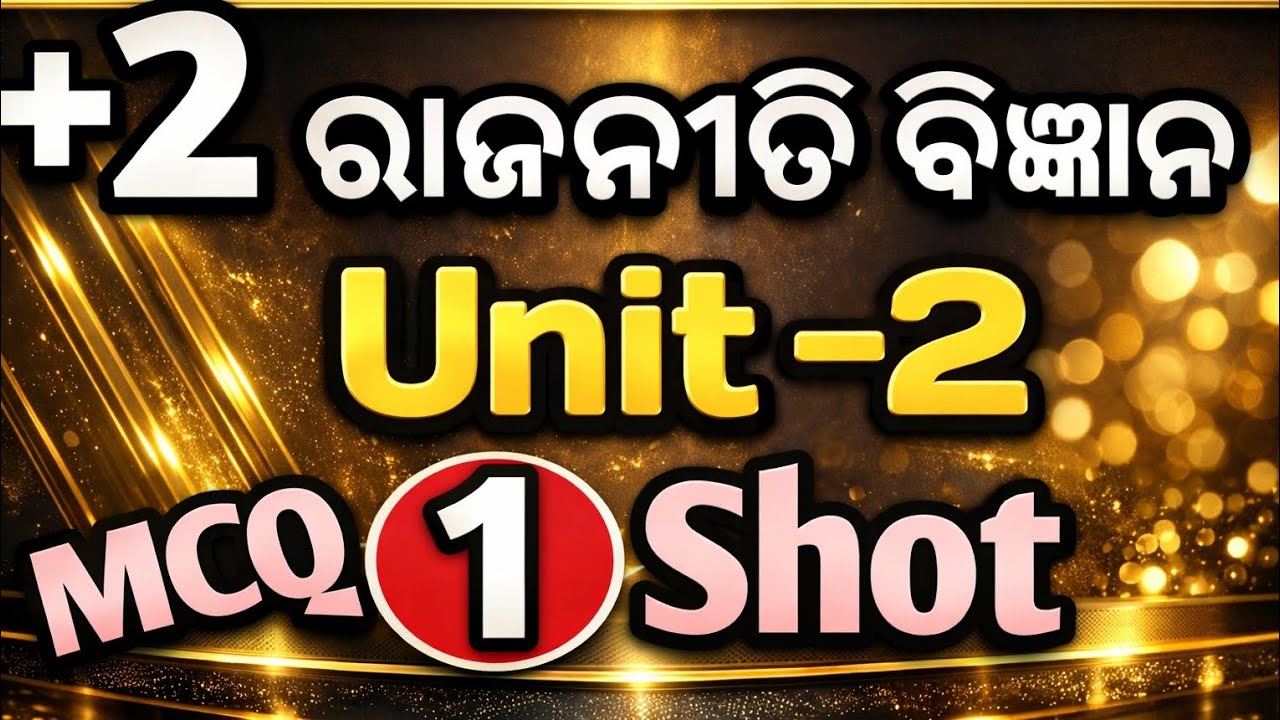 Political one shot MCQ _ unit 2 chse odisha 2nd year chse odisha _ chse board exam 2026