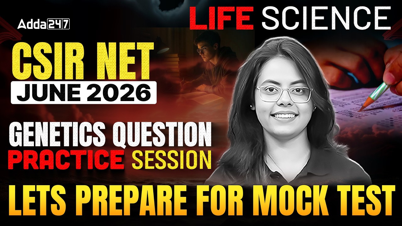 CSIR NET JUNE 2026 LIFE SCIENCES GENETICS QUESTION PRACTICE session
