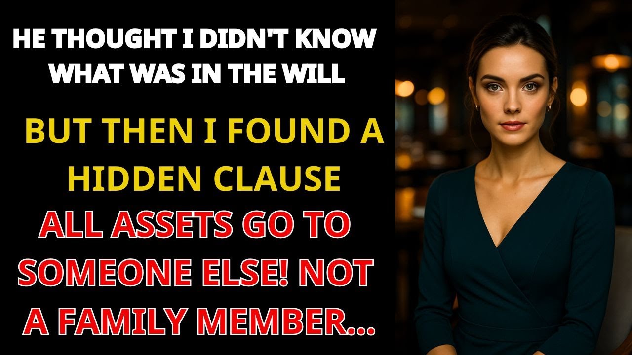 Hidden Clause in the Will &ndash; A Betrayal I Can't Believe!