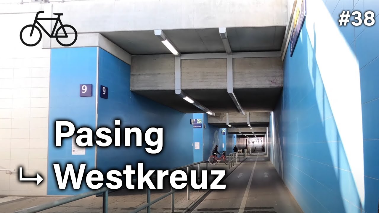 🚲 Munich: Pasing - Westkreuz &mdash; #38 &mdash; (October 2020)