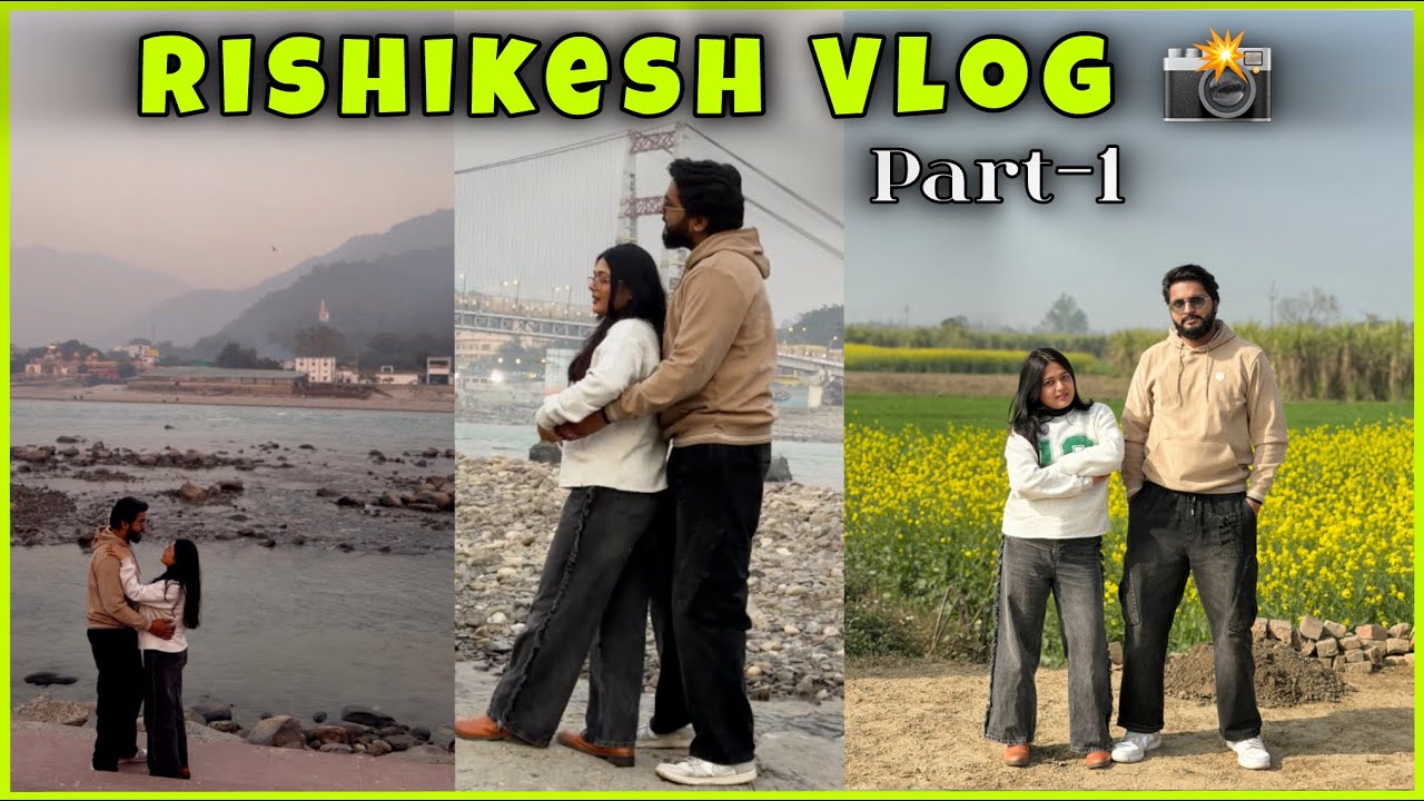 Rishikesh Vlog Part-1 💚 | Our First Roadtrip Together | DeepAarthDairies 🧿 