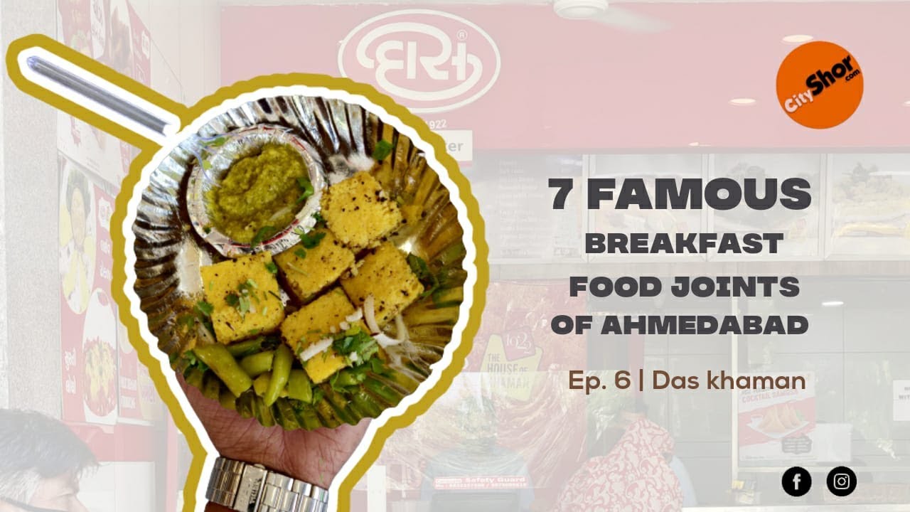 7 famous breakfast food joints of Ahmedabad | Ep.6 Das Khaman