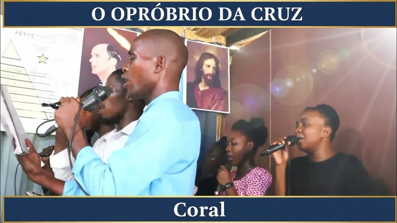 🎶 O Opróbrio da Cruz — Coral | Tabernáculo da Beira ✨🙏
