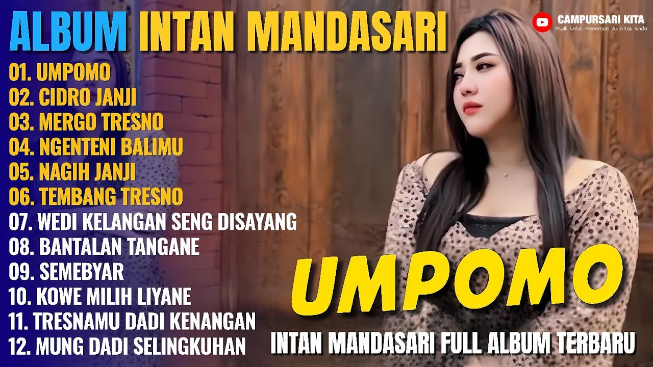 Album Intan Mandasari || UMPOMO - CIDRO JANJI - MERGO TRESNO - Dangdut Jawa Full Album Terbaru 2025