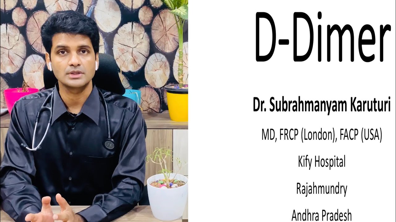 D-Dimer Test - Clinical Significance, Indications, Reference Ranges