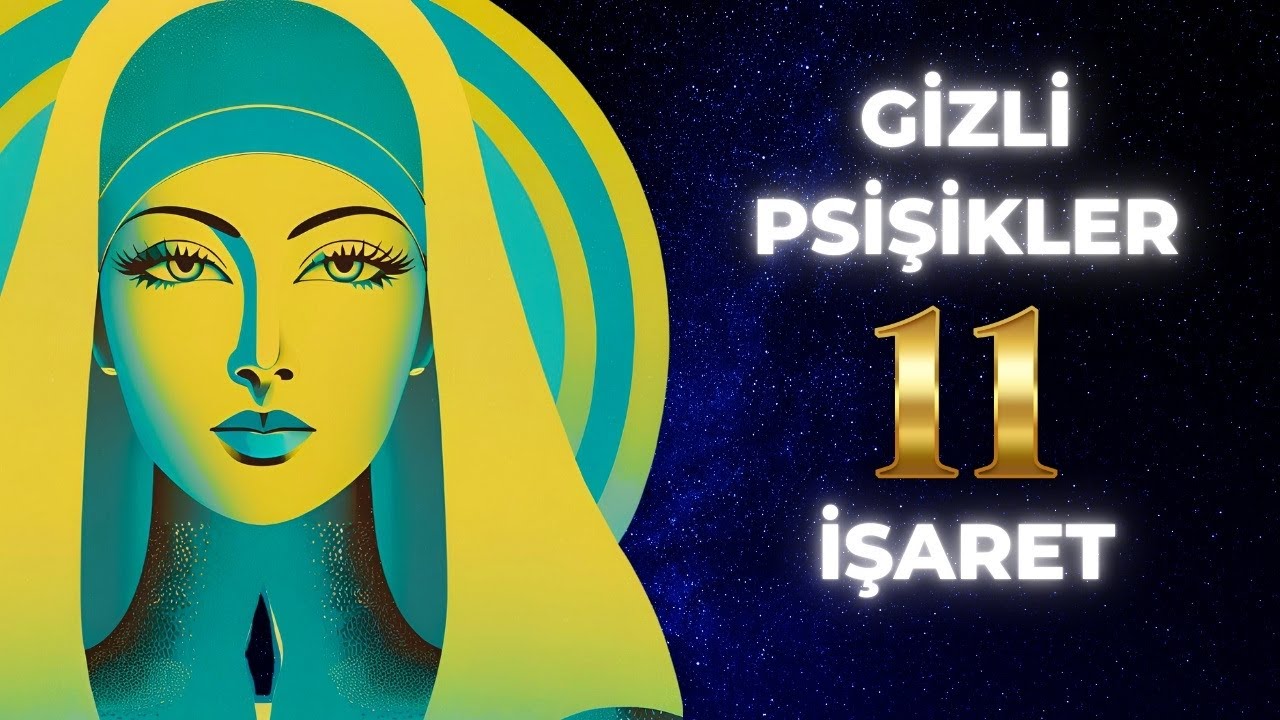 PSİŞİK YETENEKLERİNİZİN OLDUĞUNU G&Ouml;STEREN 11 İŞARET🪄