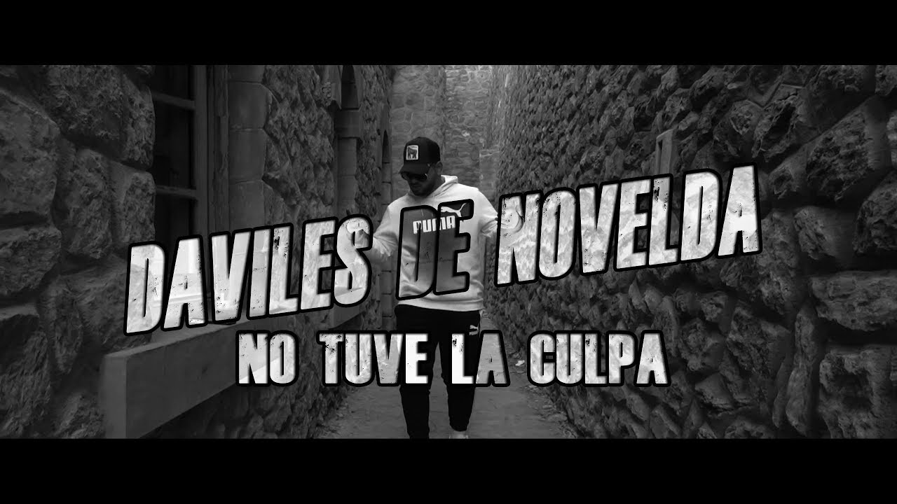 Daviles de Novelda - No Tuve La Culpa (Videoclip oficial)