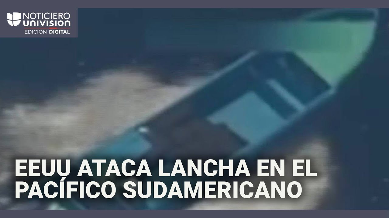 Esto se sabe del ataque de EEUU a una embarcaci&oacute;n en el Pac&iacute;fico que relacionan con el narcotr&aacute;fico