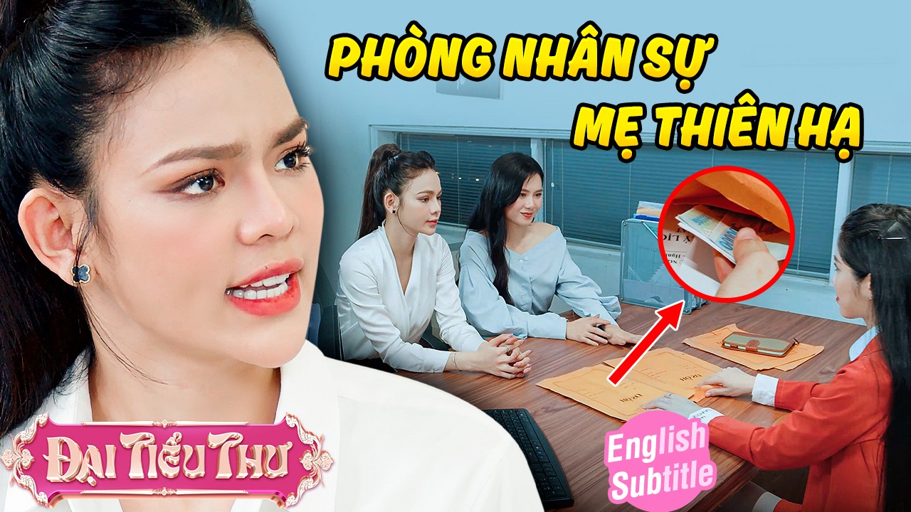 TỔNG TÀI giả làm NHÂN VIÊN MỚI để thử lòng HR ăn tiền HỐI LỘ khi tuyển dụng | ĐẠI TIỂU THƯ