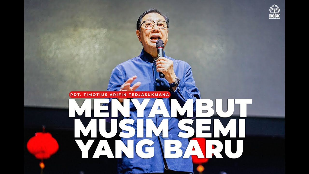 Khotbah Kristen || 29 Januari 2023 - Menyambut Musim Semi Yang Baru - Pdt. Timotius Arifin. T
