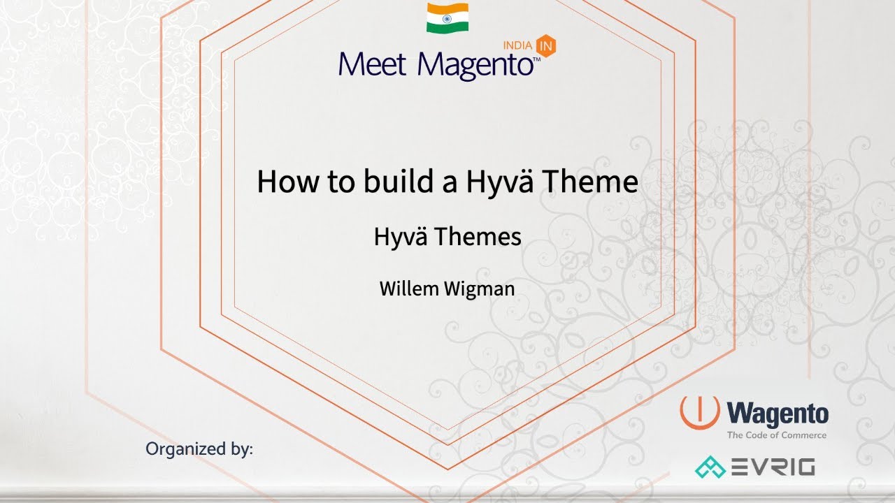 Meet Magento India - Hyvä