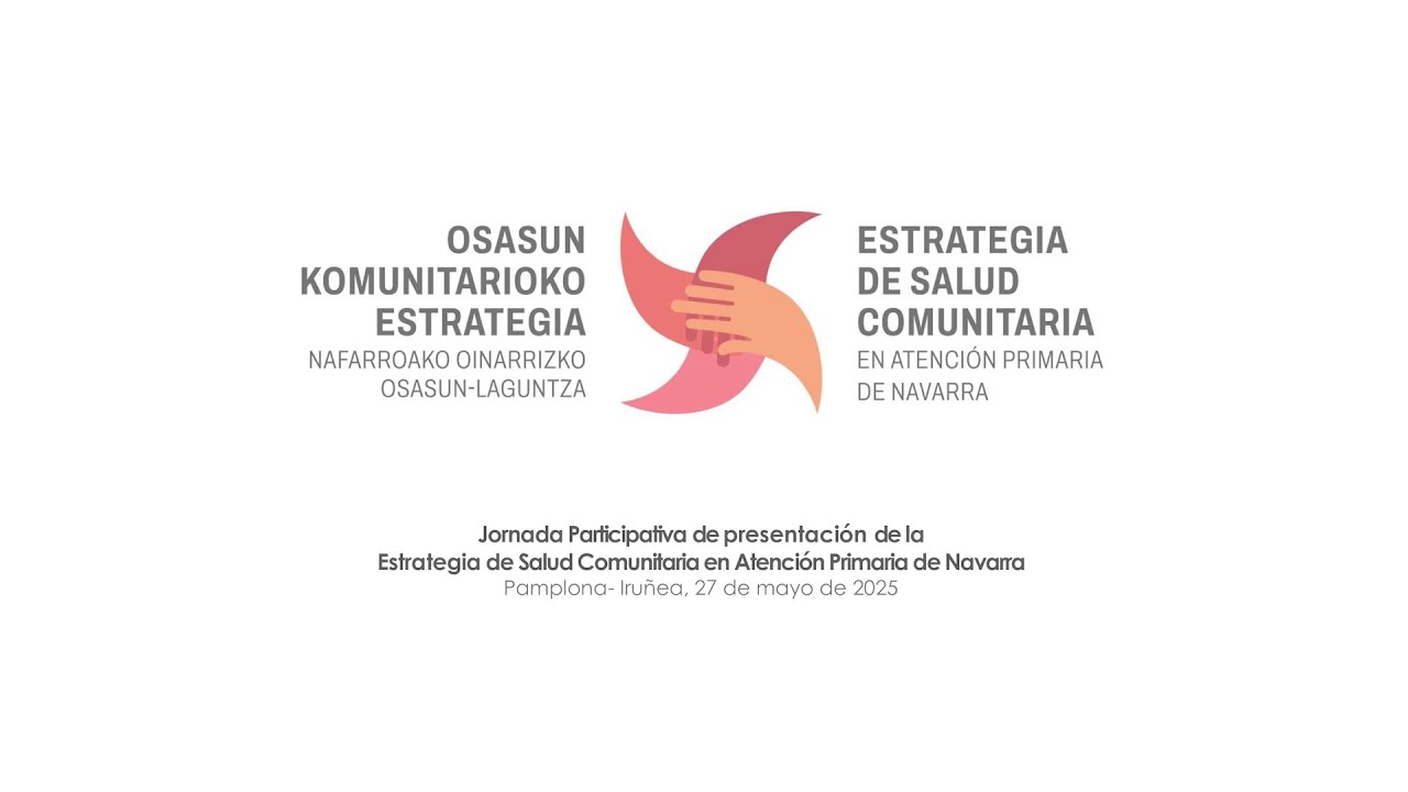 VÍDEO Presentación Estrategia de Salud Comunitaria en Atención Primaria en Navarra