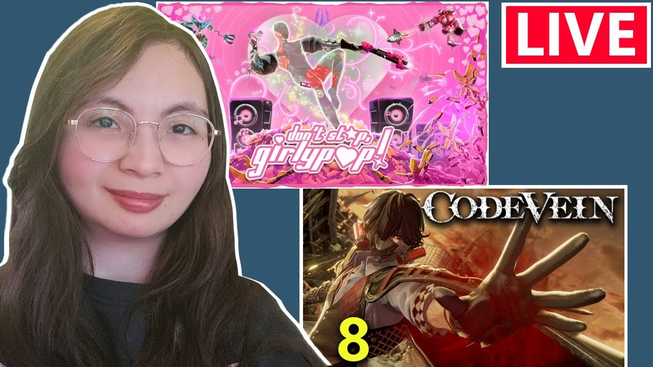 🔴Trying Don't Stop, Girlypop! | Finishing Code Vein [8]