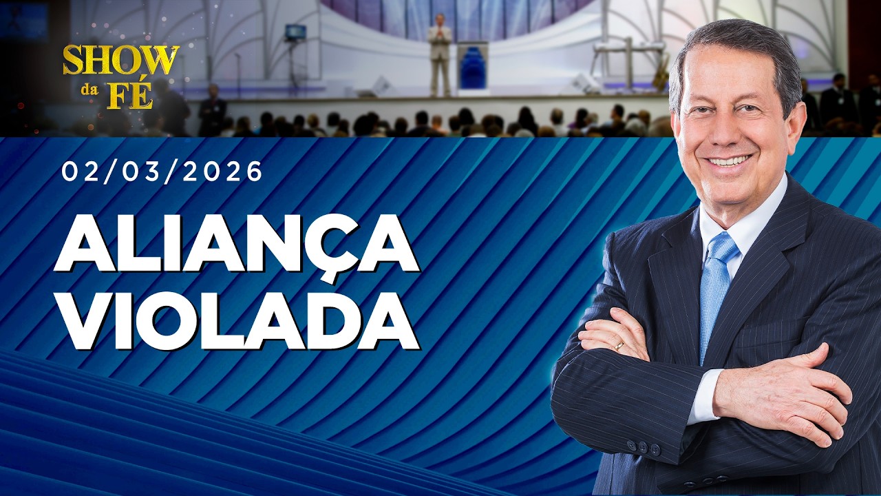 Show da Fé AO VIVO, Sábado às 9H (28/02/26)