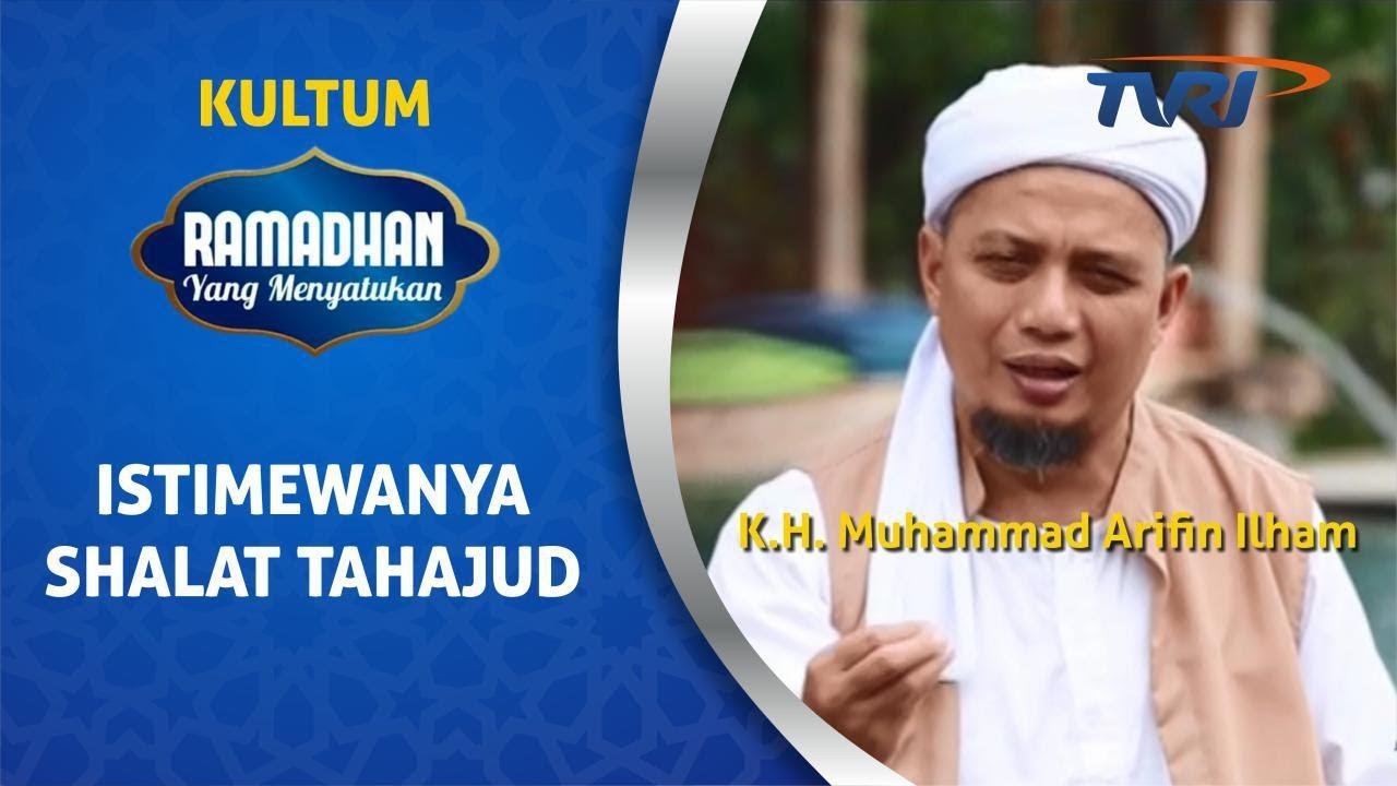 Kultum Ramadhan [8] KEISTIMEWAAN SHALAT TAHAJUD | Kajian Tasawuf