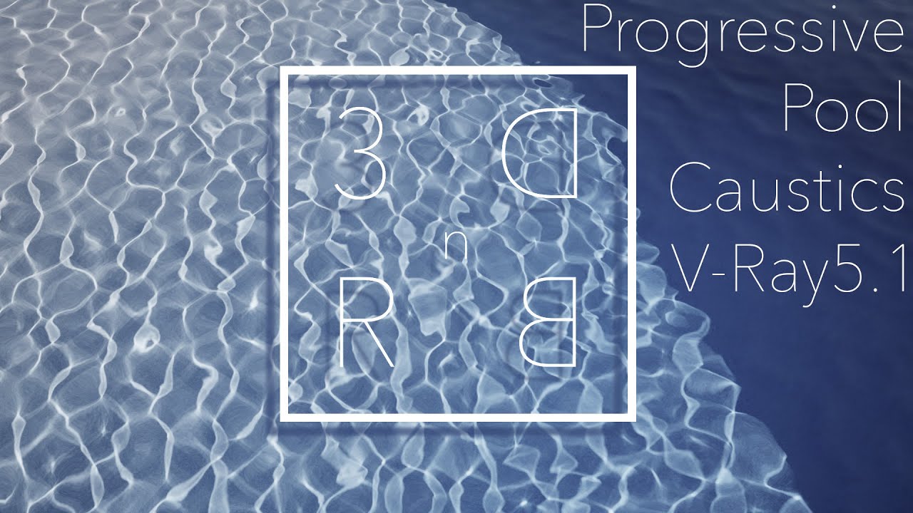 V-Ray5.1 for Cinema4D - Pool Caustics Tutorial