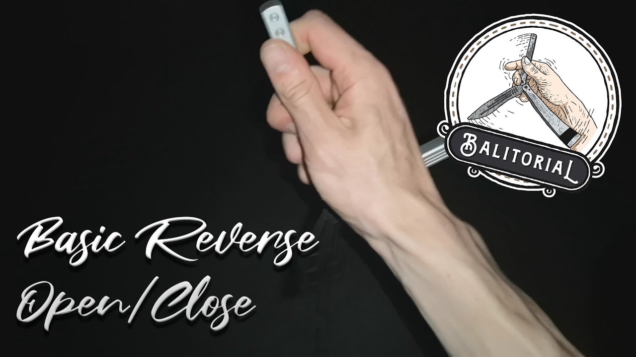 Basic Reverse Open/Close | Left And Right Hand | Balisong Techniques (Beginner)