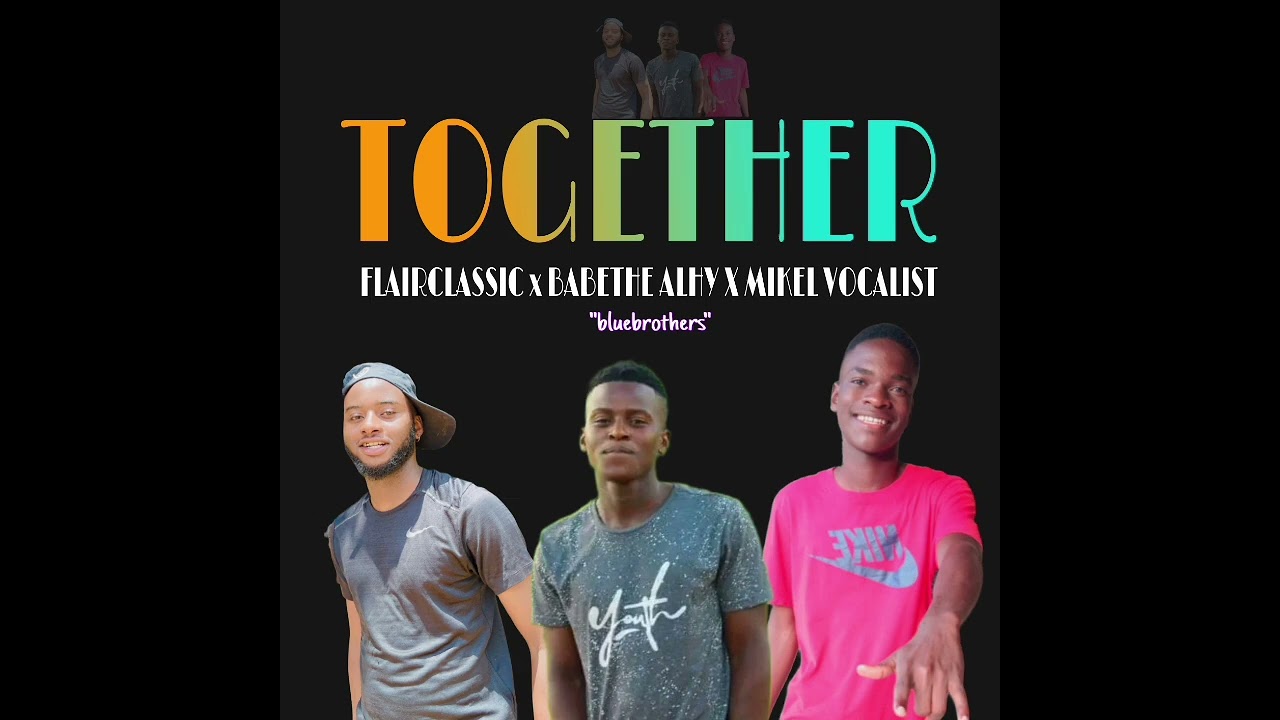 Rethomile Together  - Flair Classic x Babethe Alphy Ft. Mikel Vocalist (Official Audio)