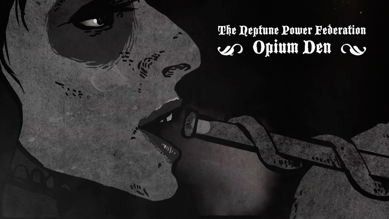 The Neptune Power Federation: Opium Den [Official Music Video]