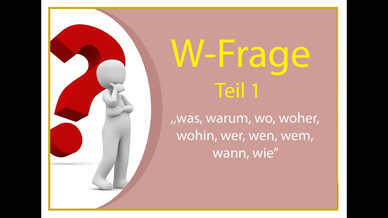 Les Jerman Gratis - Grammatik - Pertanyaan W Bag. 1 (G8) A1.2