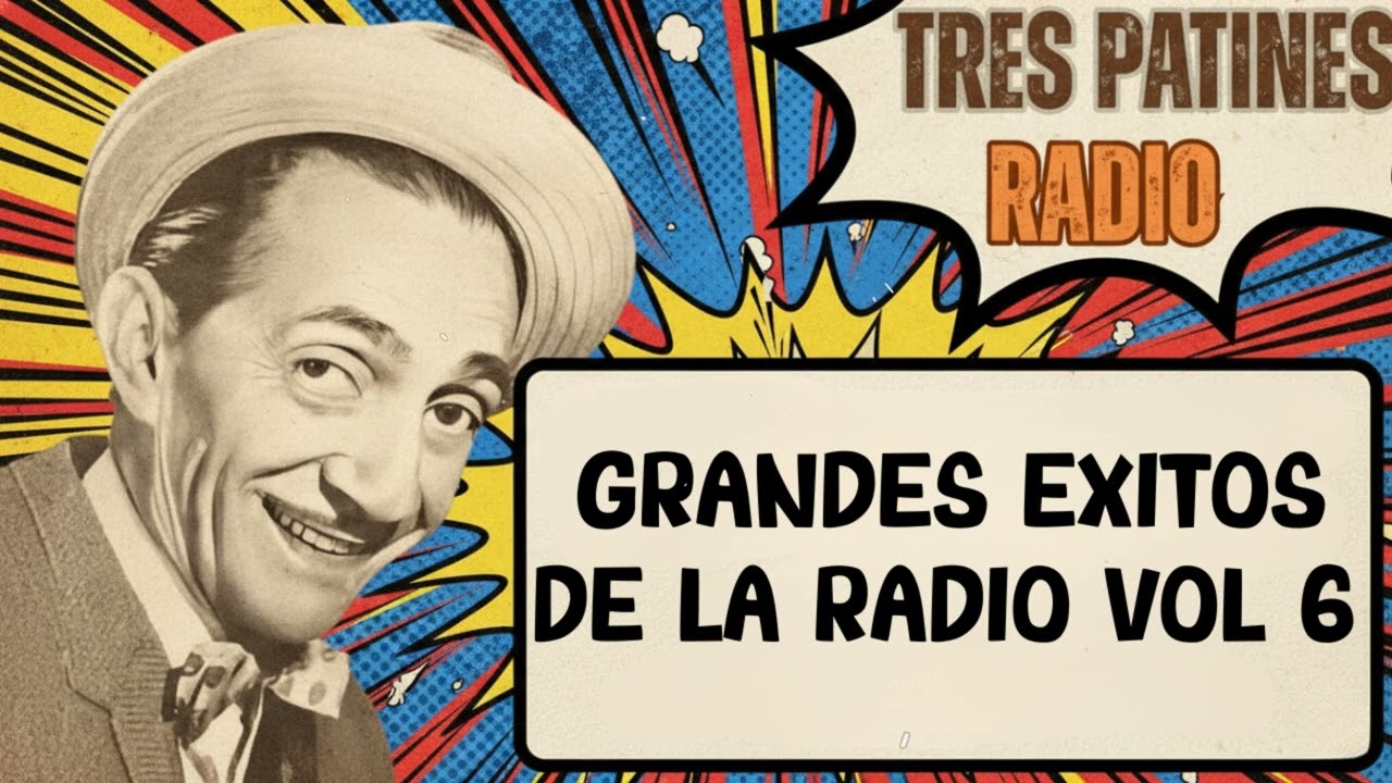 TRES PATINES RADIO_GRANDES EXITOS DE LA RADIO VOL.6 #trespatinesradio #latremendacorte2026