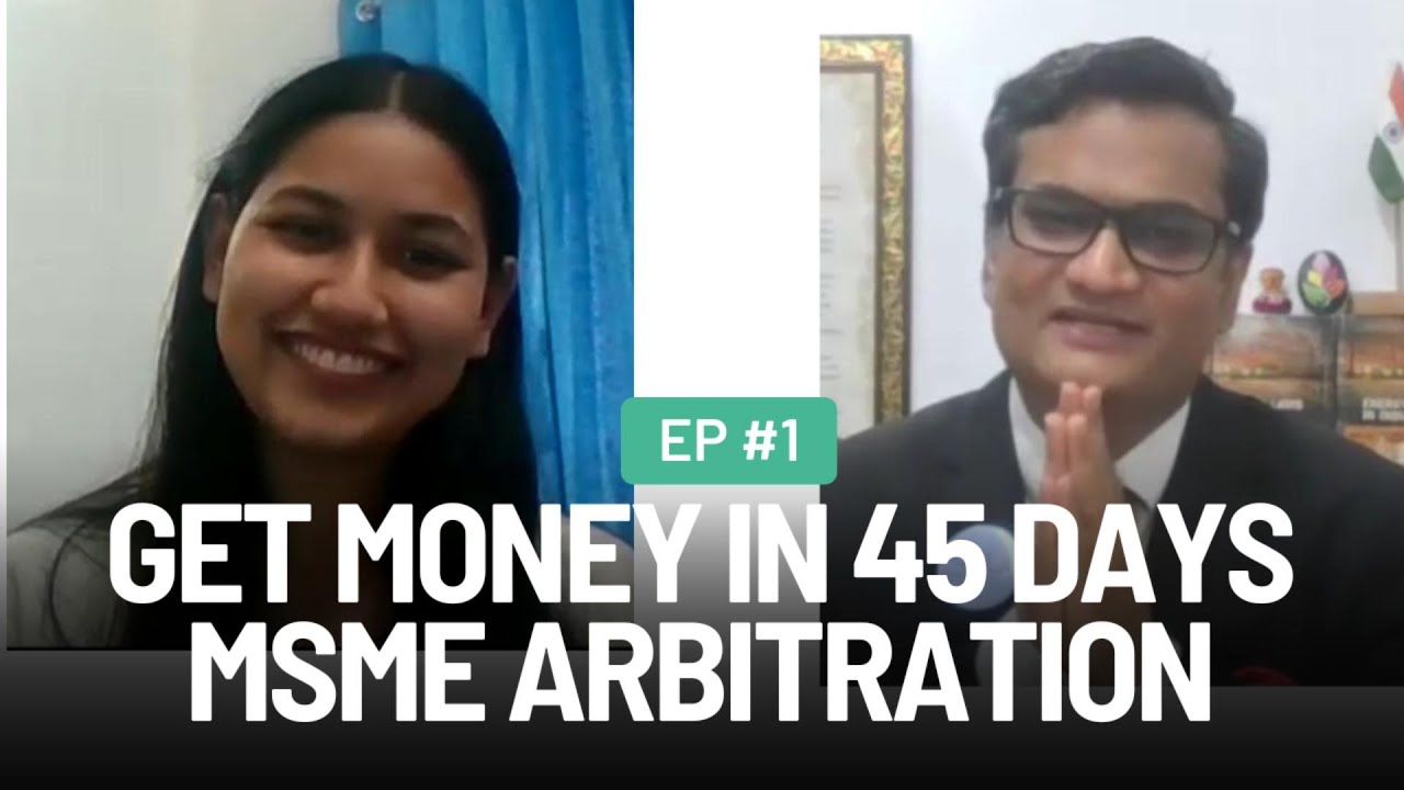 Shreya Boke talks about MSME Act 2006 | How to get Money in 45 Days - MSME Arbitration Explained