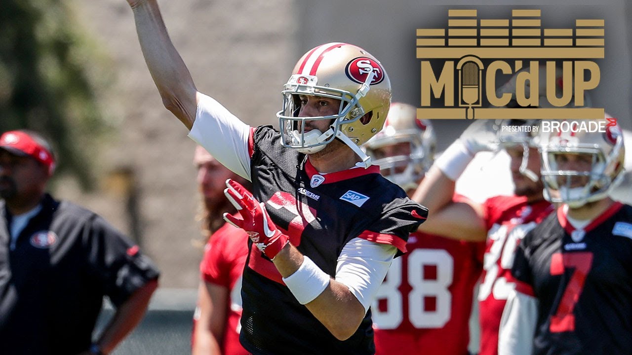 Mic'd Up: QB Brian Hoyer at 49ers Minicamp