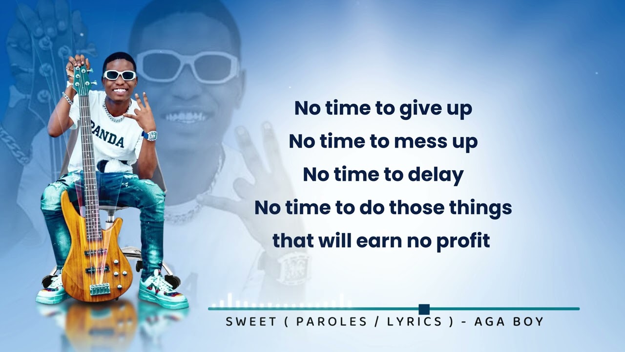 Aga Boy Sweet Officiel Lyrics