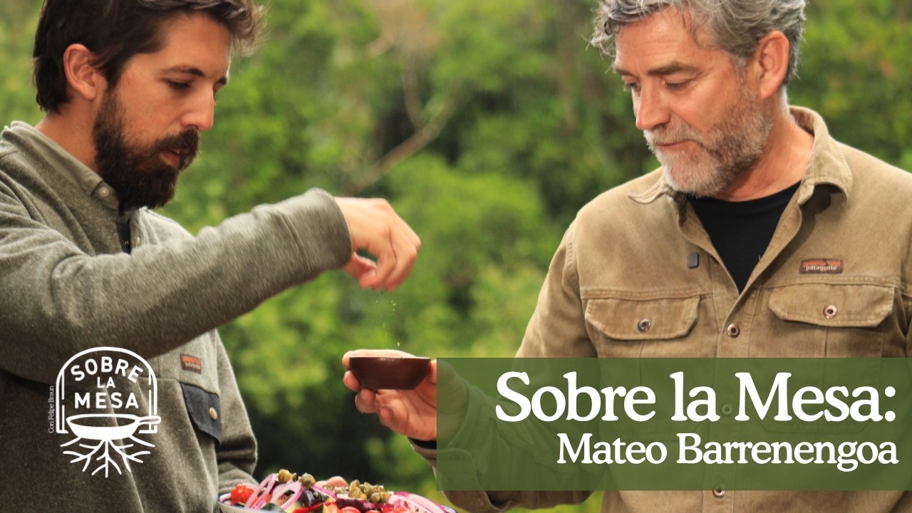 Sobre la Mesa: Mateo Barrenengoa - Capítulo 4
